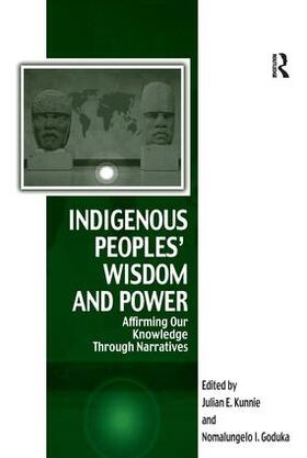 Kunnie / Goduka |  Indigenous Peoples' Wisdom and Power | Buch |  Sack Fachmedien