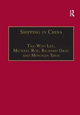 Lee / Shen / Roe |  Shipping in China | Buch |  Sack Fachmedien