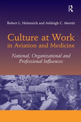 Helmreich / Merritt |  Culture at Work in Aviation and Medicine | Buch |  Sack Fachmedien