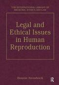 Steinbock |  Legal and Ethical Issues in Human Reproduction | Buch |  Sack Fachmedien