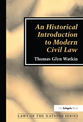 Watkin |  An Historical Introduction to Modern Civil Law | Buch |  Sack Fachmedien