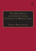 Mousourakis |  The Historical and Institutional Context of Roman Law | Buch |  Sack Fachmedien
