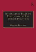 Dutfield |  Intellectual Property Rights and the Life Science Industries | Buch |  Sack Fachmedien