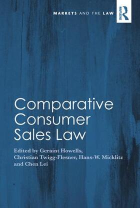 Howells / Twigg-Flesner / Micklitz | Comparative Consumer Sales Law | Buch | 978-0-7546-2131-7 | sack.de