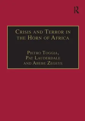 Toggia / Lauderdale |  Crisis and Terror in the Horn of Africa | Buch |  Sack Fachmedien