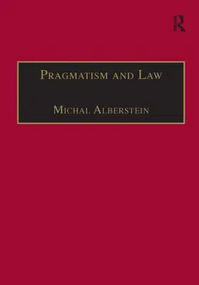 Alberstein |  Pragmatism and Law | Buch |  Sack Fachmedien