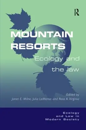 Lemense / Milne / LeMense |  Mountain Resorts | Buch |  Sack Fachmedien