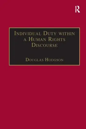 Hodgson |  Individual Duty within a Human Rights Discourse | Buch |  Sack Fachmedien