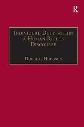 Hodgson |  Individual Duty Within a Human Rights Discourse | Buch |  Sack Fachmedien