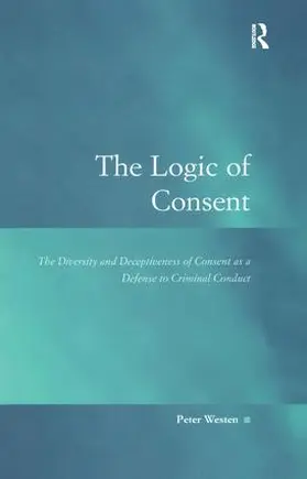 Westen |  The Logic of Consent | Buch |  Sack Fachmedien