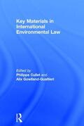 Gowlland-Gualtieri / Cullet |  Key Materials in International Environmental Law | Buch |  Sack Fachmedien