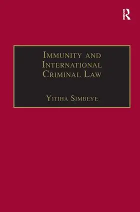 Simbeye | Immunity and International Criminal Law | Buch | 978-0-7546-2433-2 | www.sack.de