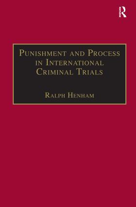 Henham |  Punishment and Process in International Criminal Trials | Buch |  Sack Fachmedien