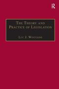 Wintgens |  The Theory and Practice of Legislation | Buch |  Sack Fachmedien