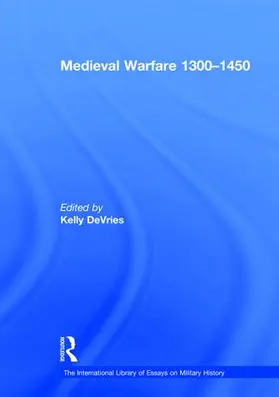 Devries / DeVries |  Medieval Warfare 1300-1450 | Buch |  Sack Fachmedien