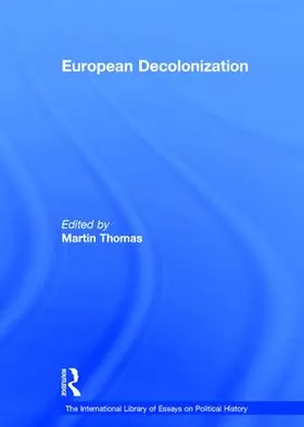 Thomas |  European Decolonization | Buch |  Sack Fachmedien