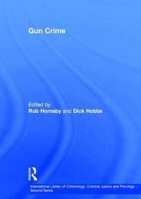 Hobbs / Hornsby | Gun Crime | Buch | 978-0-7546-2585-8 | sack.de