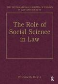 Mertz |  The Role of Social Science in Law | Buch |  Sack Fachmedien