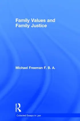 Freeman |  Family Values and Family Justice | Buch |  Sack Fachmedien