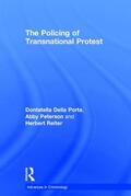 Peterson / Porta |  The Policing of Transnational Protest | Buch |  Sack Fachmedien