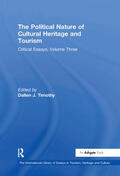 Timothy |  The Political Nature of Cultural Heritage and Tourism | Buch |  Sack Fachmedien