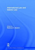 Baderin |  International Law and Islamic Law | Buch |  Sack Fachmedien