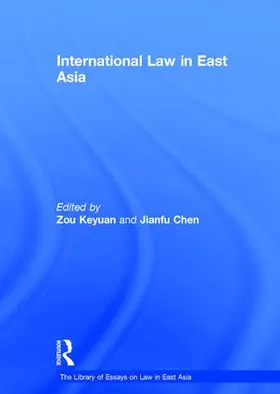 Keyuan / Chen |  International Law in East Asia | Buch |  Sack Fachmedien