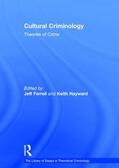 Ferrell / Hayward |  Cultural Criminology | Buch |  Sack Fachmedien