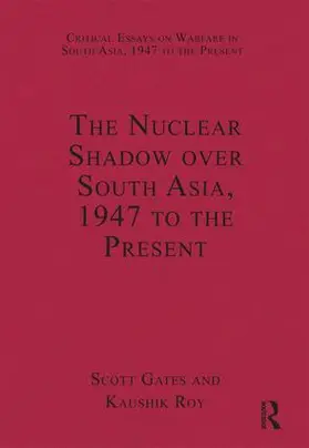Roy / Gates |  The Nuclear Shadow over South Asia, 1947 to the Present | Buch |  Sack Fachmedien