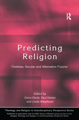 Heelas / Davie / Woodhead |  Predicting Religion | Buch |  Sack Fachmedien