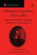 Gordon / Guggisberg |  Sebastian Castellio, 1515-1563 | Buch |  Sack Fachmedien