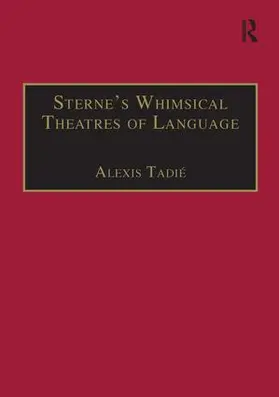 Tadie / Tadié | Sterne's Whimsical Theatres of Language | Buch | 978-0-7546-3076-0 | sack.de