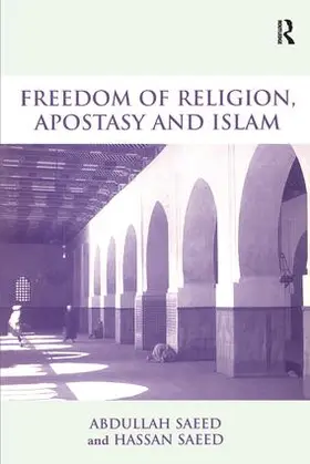 Saeed |  Freedom of Religion, Apostasy and Islam | Buch |  Sack Fachmedien