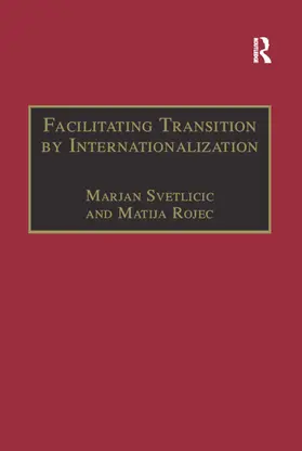 Rojec / Svetlicic |  Facilitating Transition by Internationalization | Buch |  Sack Fachmedien