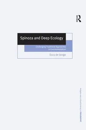 Jonge |  Spinoza and Deep Ecology | Buch |  Sack Fachmedien