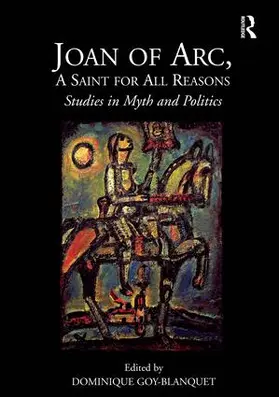 Goy-Blanquet | Joan of Arc, A Saint for All Reasons | Buch | 978-0-7546-3330-3 | www.sack.de