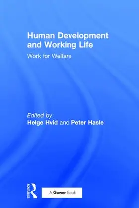Hvid / Hasle | Human Development and Working Life | Buch | 978-0-7546-3419-5 | www.sack.de