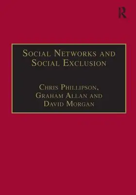 Allan / Phillipson | Social Networks and Social Exclusion | Buch | 978-0-7546-3429-4 | www.sack.de