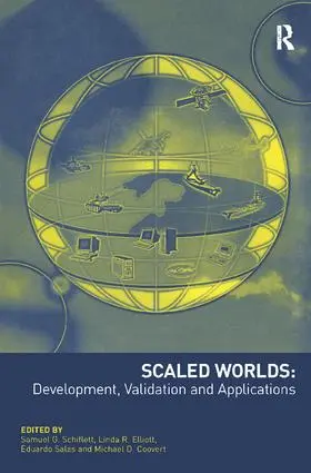 Elliott / Schiflett / Coovert |  Scaled Worlds: Development, Validation and Applications | Buch |  Sack Fachmedien