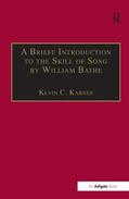 Karnes |  A Briefe Introduction to the Skill of Song by William Bathe | Buch |  Sack Fachmedien