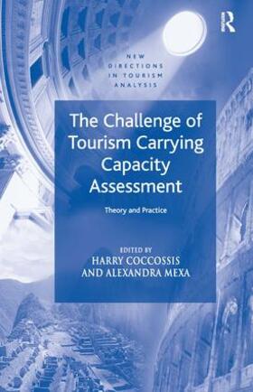 Coccossis / Mexa | The Challenge of Tourism Carrying Capacity Assessment | Buch | 978-0-7546-3569-7 | sack.de