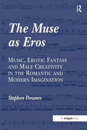 Downes |  MUSE AS EROS | Buch |  Sack Fachmedien