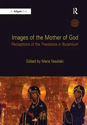 Vassilaki |  Images of the Mother of God | Buch |  Sack Fachmedien
