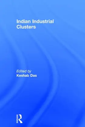 Das | Indian Industrial Clusters | Buch | 978-0-7546-3635-9 | www.sack.de