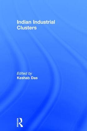 Das | Indian Industrial Clusters | Buch | 978-0-7546-3635-9 | sack.de