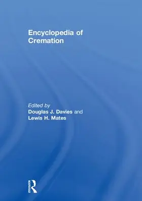 Mates / Davies | Encyclopedia of Cremation | Buch | 978-0-7546-3773-8 | sack.de