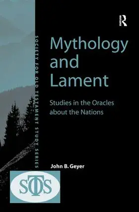 Geyer |  Mythology and Lament | Buch |  Sack Fachmedien