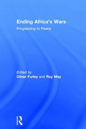 May / Furley |  Ending Africa's Wars | Buch |  Sack Fachmedien