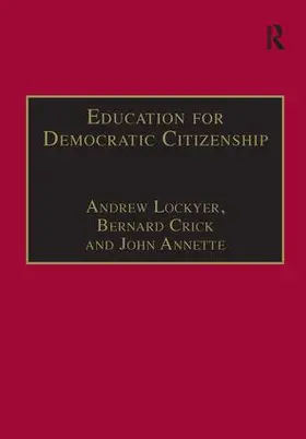Crick / Lockyer | Education for Democratic Citizenship | Buch | 978-0-7546-3959-6 | www.sack.de