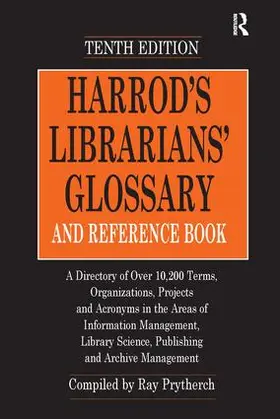 Prytherch |  Harrod's Librarians' Glossary and Reference Book | Buch |  Sack Fachmedien